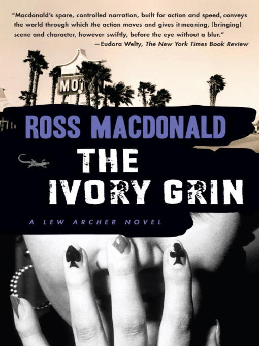 Title details for The Ivory Grin by Ross Macdonald - Wait list